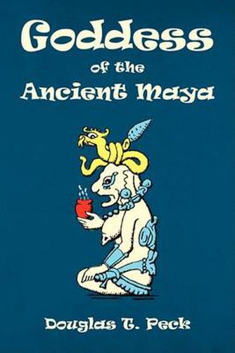 Cover image for Goddess of the Ancient Maya