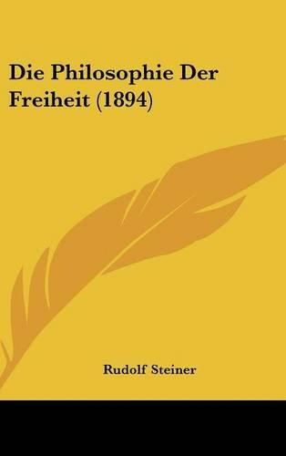 Cover image for Die Philosophie Der Freiheit (1894)