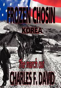 Cover image for Frozen Chosin (Korea): The March Out