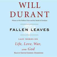 Cover image for Fallen Leaves: Last Words on Life, Love, War & God