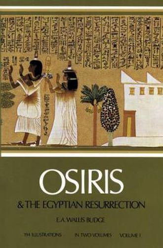 Cover image for Osiris and the Egyptian Resurrection: v. 1