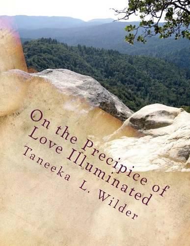 Cover image for On the Precipice of Love Illuminated: Poems & Stories Sung from the Heart