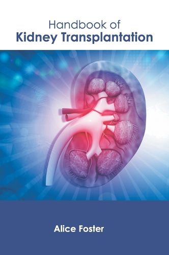 Cover image for Handbook of Kidney Transplantation