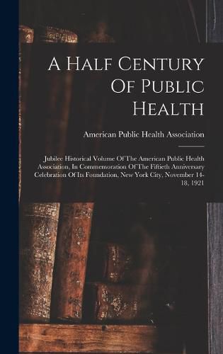 A Half Century Of Public Health