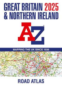 Cover image for Great Britain & Northern Ireland A-Z Road Atlas 2025 (A3 Paperback)