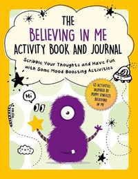 Cover image for The Believing in Me Activity Book and Journal