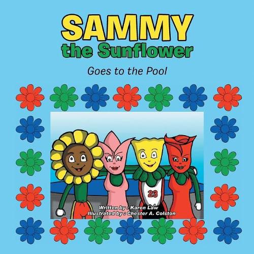 Cover image for Sammy the Sunflower: Goes to the Pool