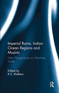 Cover image for Imperial Rome, Indian Ocean Regions and Muziris