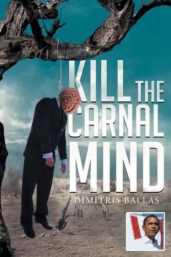 Cover image for Kill the Carnal Mind