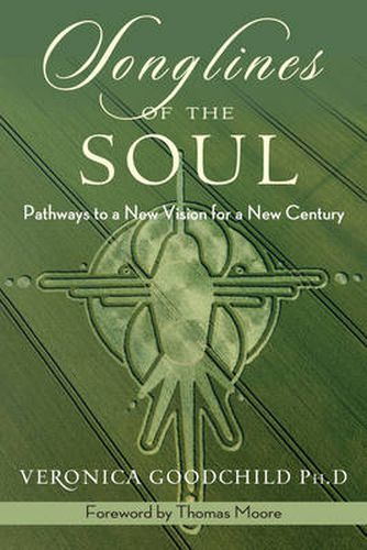 Cover image for Songlines of the Soul: Pathways to a New Vision for a New Century