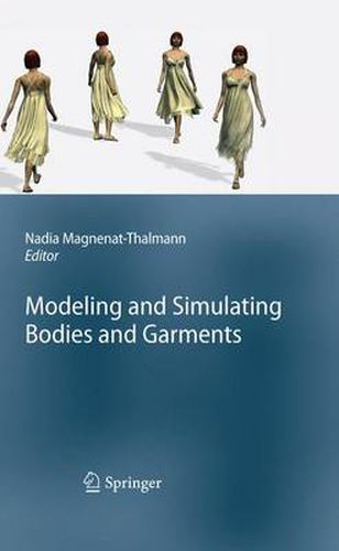 Cover image for Modeling and Simulating Bodies and Garments