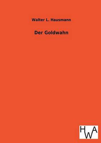 Cover image for Der Goldwahn