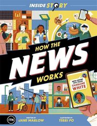 Cover image for Inside Story: How the News Works
