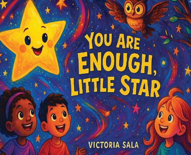 Cover image for You Are Enough, Little Star
