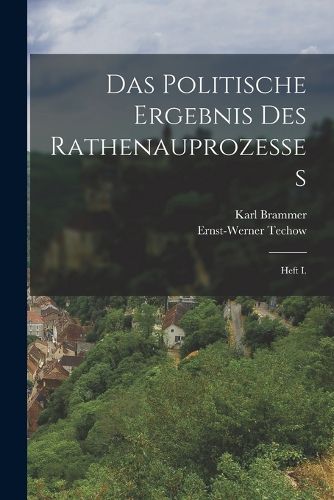 Cover image for Das Politische Ergebnis des Rathenauprozesses