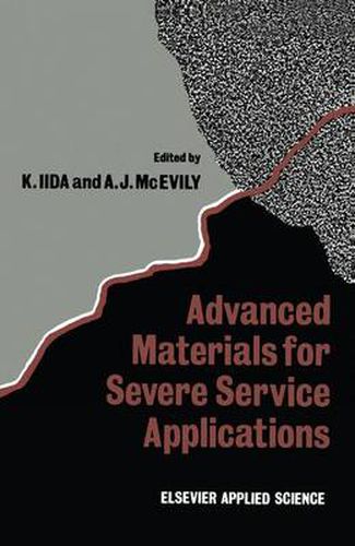 Cover image for Advanced Materials for Severe Service Applications