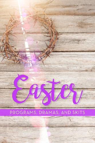 Cover image for Easter Programs, Dramas and Skits