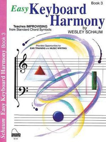 Easy Keyboard Harmony: Book 3 Intermediate Level