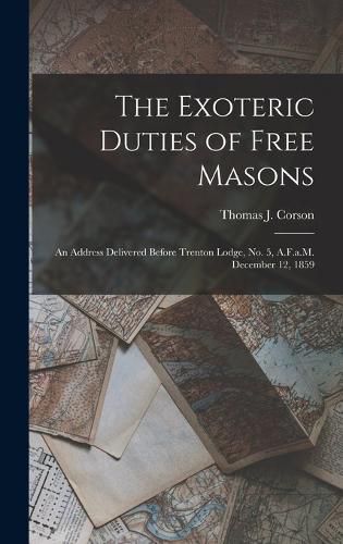 The Exoteric Duties of Free Masons