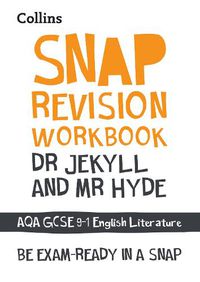 Cover image for Dr Jekyll and Mr Hyde: AQA GCSE 9-1 English Literature Workbook: Ideal for Home Learning, 2022 and 2023 Exams