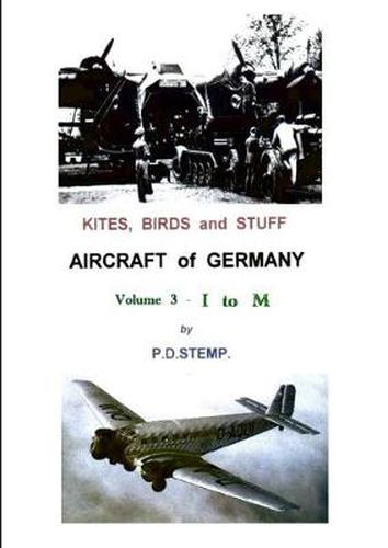 Cover image for Kites, Birds & Stuff - Aircraft of GERMANY - I to M