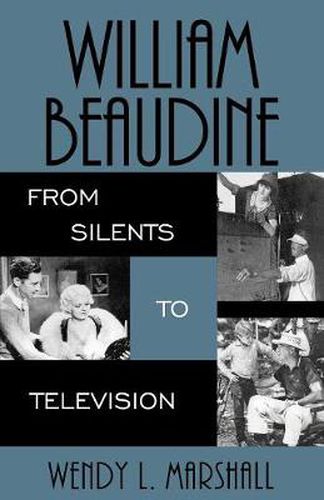 Cover image for William Beaudine: From Silents to Television