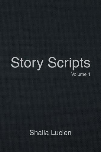 Cover image for Story Scripts: Volume 1