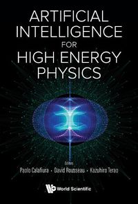 Cover image for Artificial Intelligence For High Energy Physics