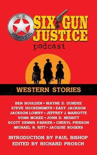 Cover image for Six Gun Justice: Western Stories