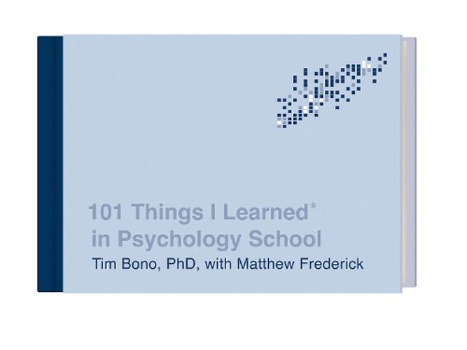 Cover image for 101 Things I Learned in Psychology School