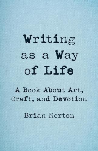 Cover image for Writing as a Way of Life