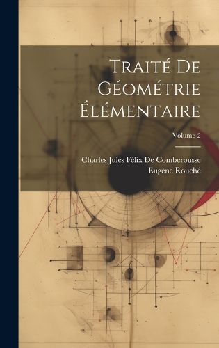 Cover image for Traite De Geometrie Elementaire; Volume 2