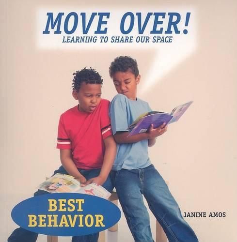 Cover image for Move Over!: Learning to Share Our Space