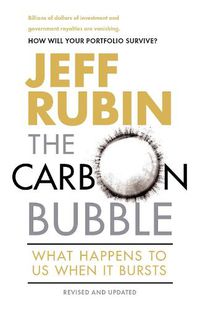 Cover image for The Carbon Bubble: What Happens to Us When It Bursts