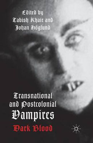 Cover image for Transnational and Postcolonial Vampires: Dark Blood