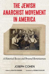 Cover image for The Jewish Anarchist Movement in America