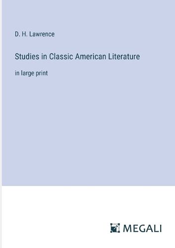Cover image for Studies in Classic American Literature