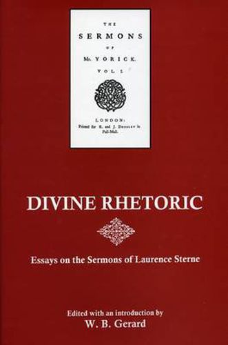 Cover image for Divine Rhetoric: Essays on the Sermons of Laurence Sterne