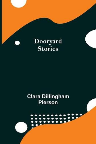 Cover image for Dooryard Stories