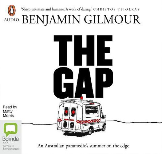 The Gap: An Australian Paramedic's Summer on the Edge