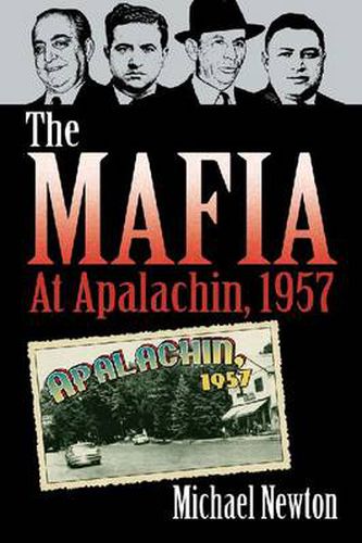 The The Mafia at Apalachin, 1957