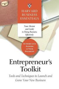 Cover image for Entrepreneur's Toolkit: Tools and Techniques to Launch and Grow Your New Business