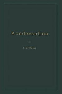 Cover image for Kondensation: Ein Lehr- Und Handbuch