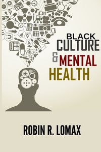 Cover image for Black Culture and Mental Health