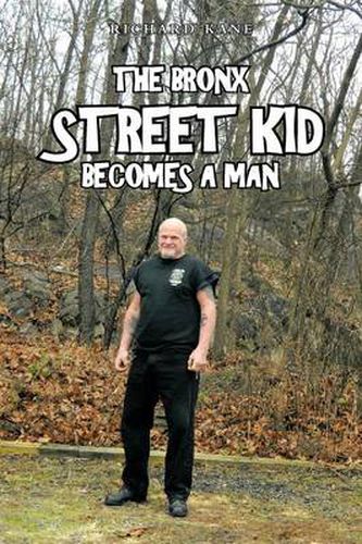 Cover image for THE Bronx Street Kid Becomes A Man