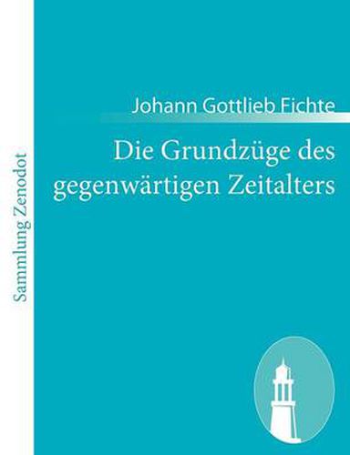 Die Grundzuge des gegenwartigen Zeitalters