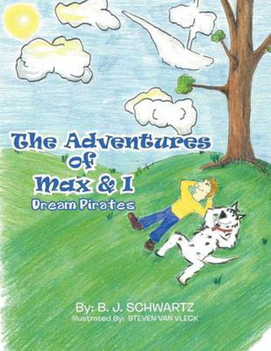 Cover image for The Adventures of Max & I: Dream Pirates