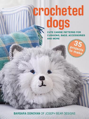 Cover image for Crocheted Dogs: 35 projects to make