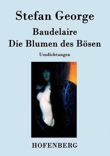 Die Blumen des Boesen: Umdichtungen