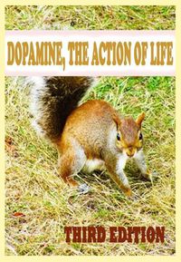 Cover image for Dopamine, The Action of Life